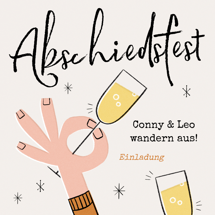 Einladungskarten - Abschiedsfest Einladung Hand mit Sektglas