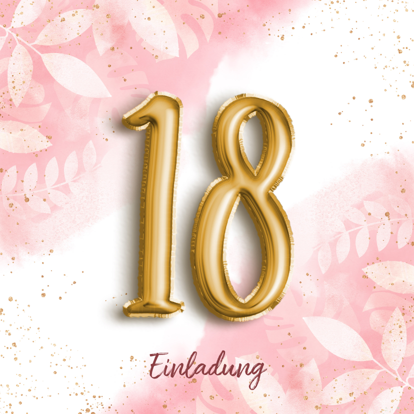 Geburtstagseinladungen - Einladungskarte 18. Geburtstag Aquarell & Folienballon 