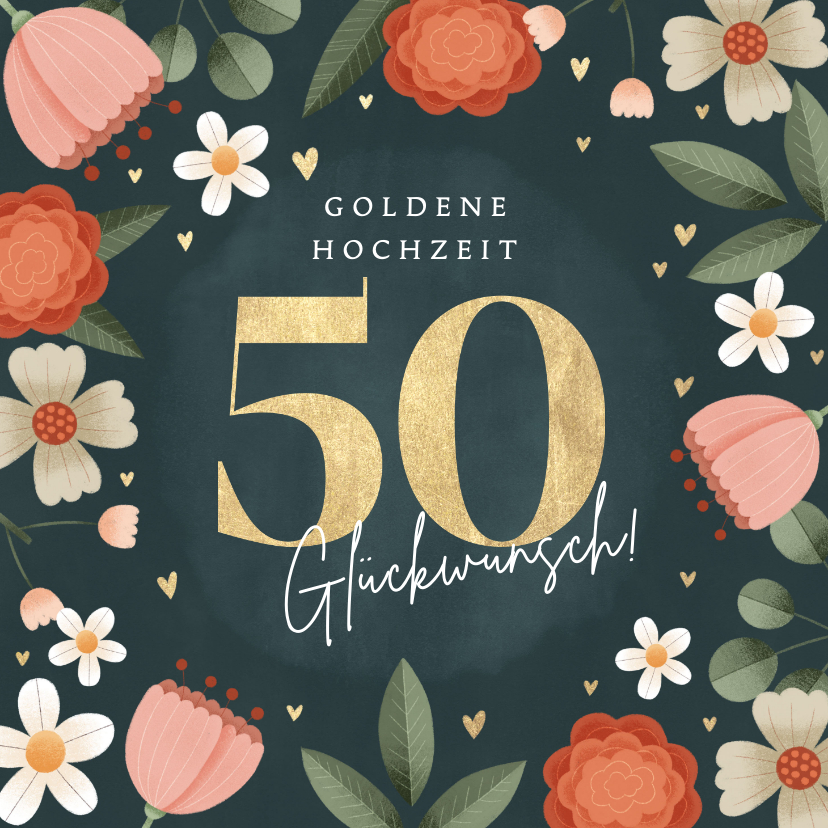 Glückwunschkarten - Blumenkarte Glückwunsch Goldene Hochzeit goldene 50