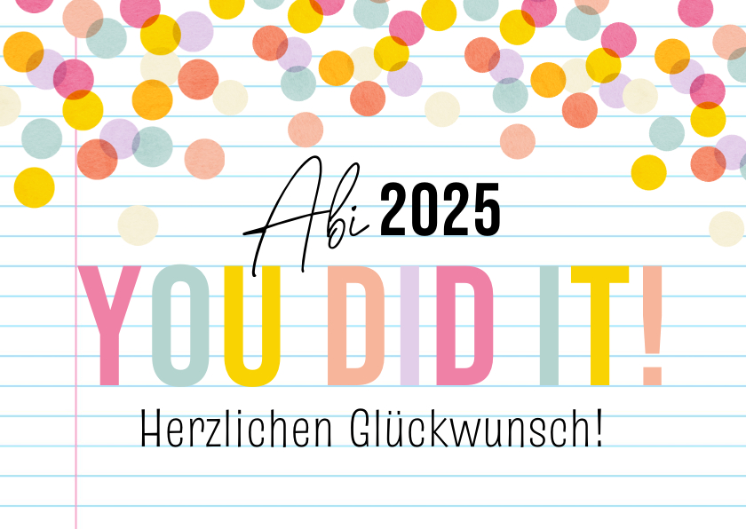 Glückwunschkarten - Glückwunschkarte Abi 2025 Konfetti