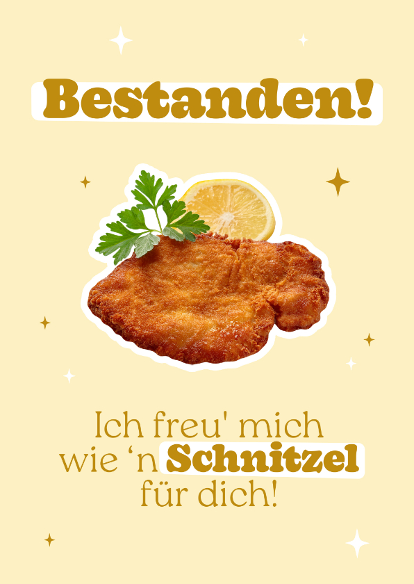 Glückwunschkarten - Glückwunschkarte Bestanden 'Ich freu mich wie 'n Schnitzel'