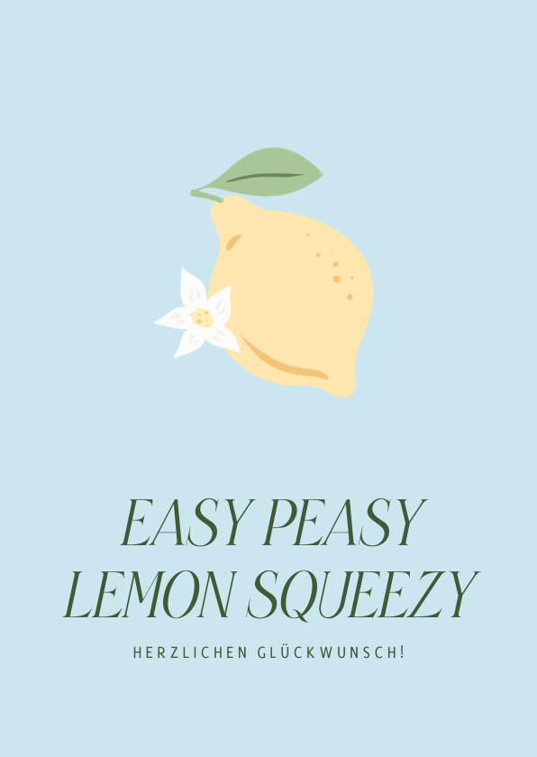 Glückwunschkarten - Glückwunschkarte 'Easy Peasy, Lemon Squeezy'