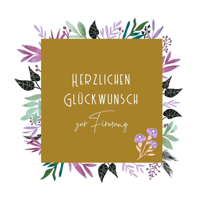 Glückwunschkarten - Grußkarte Glückwunsch Firmung Blumen und Zweige