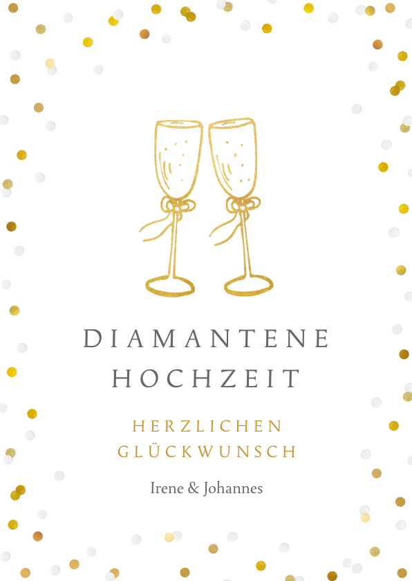 Glückwunschkarten - Karte Glückwunsch Sektgläser Diamantene Hochzeit 