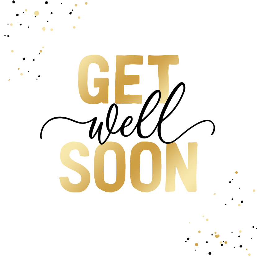 Gute Besserung - Karte Gute Besserung 'Get well soon' Goldoptik