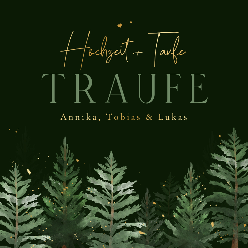 Hochzeitskarten - Einladungskarte Traufe Hochzeit Taufe Tannenbäume