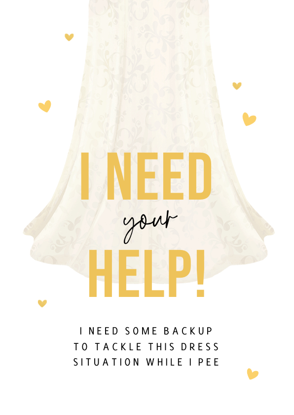 Hochzeitskarten - Karte Brautjungfer 'I need your help'