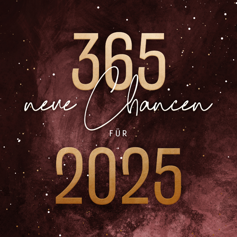 Neujahrskarten - 366 neue Chancen für 2025