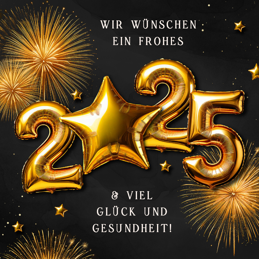 Neujahrskarten - Neujahrskarte 2025 goldene Folienballons mit Stern 