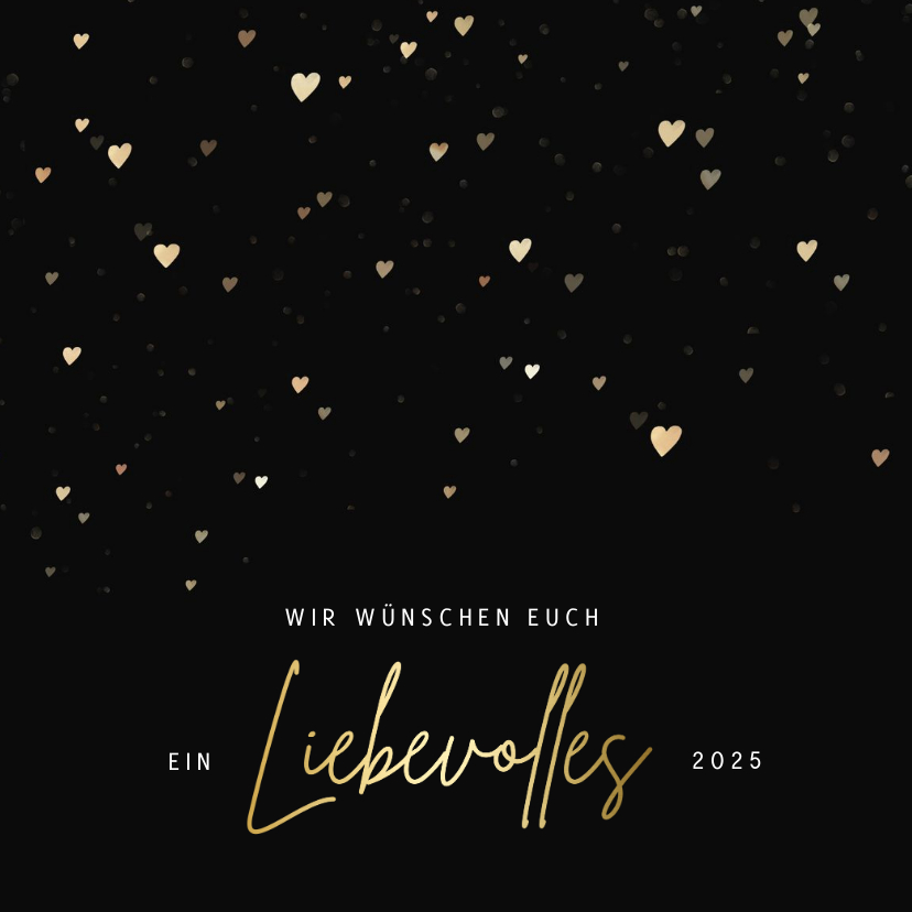 Neujahrskarten - Neujahrskarte goldene Herzen 'liebevolles 2025'