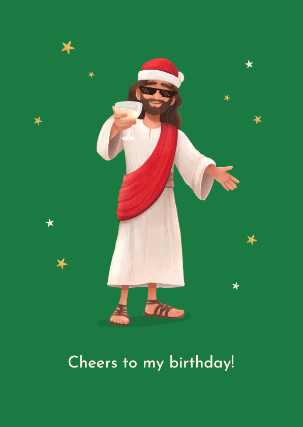 Weihnachtskarten - Weihnachtsgrußkarte Jesus 'Cheers to my Birthday'